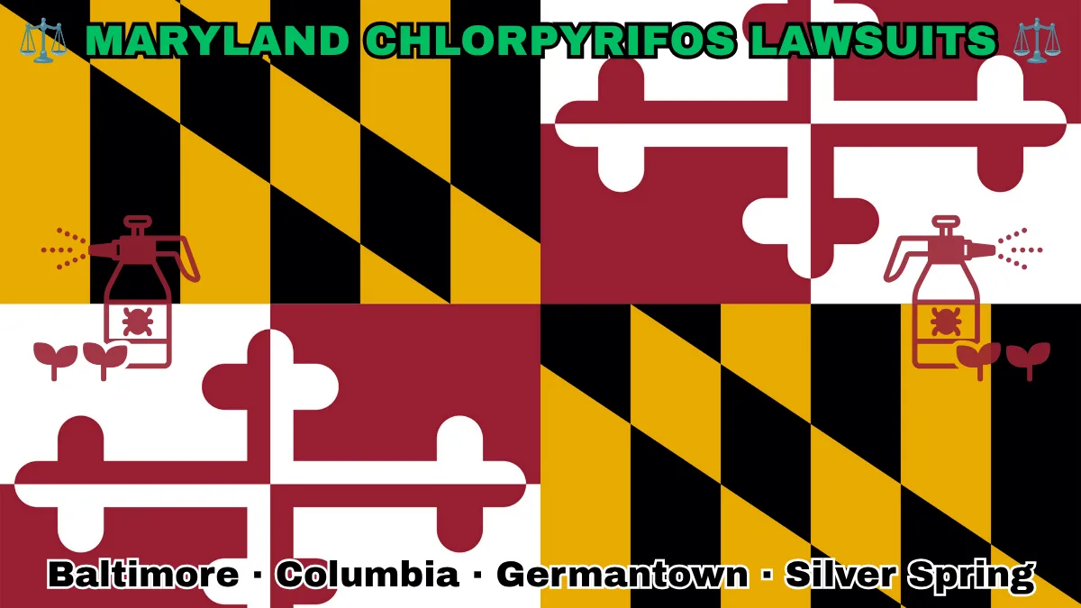 MARYLAND CHLORPYRIFOS LAWSUITS: Baltimore, Columbia, Germantown, and Silver Spring text on MD state flag adorned with insecticide linked to Parkinson's disease depicted near red and white crosses, and black and gold checkered Calvert arms.